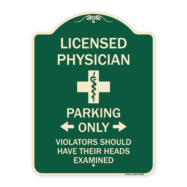 Signmission Licensed Physician Parking Only Violators Should Have Their Heads Examined, A-DES-G-1824-23886 A-DES-G-1824-23886 - main